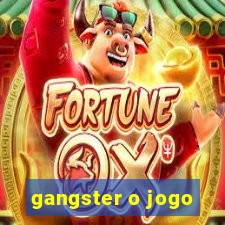 gangster o jogo